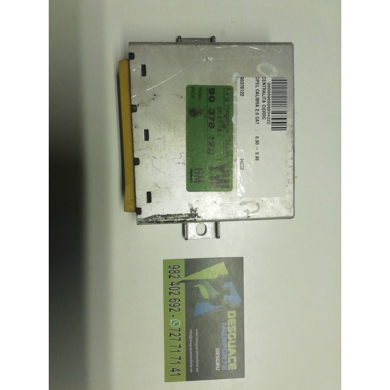 Recambio de centralita cierre para opel calibra 2.0 cat referencia OEM IAM 90378122 0623183 